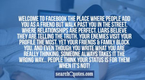 ... the wrong way... people think your status is for them when it's not