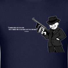 Gangster Quotes T-Shirts