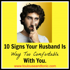 Do any of these sound familiar? Has your husband asked you to pluck a ...