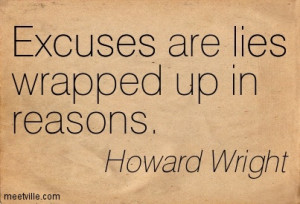 Quotation-Howard-Wright-excuses-lies-Meetville-Quotes-147986