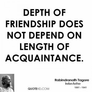 Rabindranath Tagore Quotes - quality vs quantity in friendship
