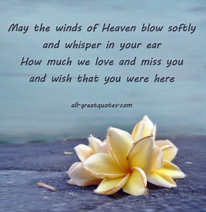 In Loving Memory Cards – May the winds of Heaven blow softly and ...