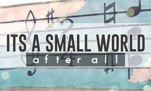 Everyday Quote #15: A Small World by sugarnote