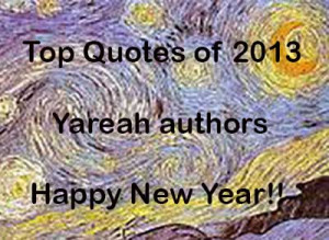 Top quotes of 2013. Love, death, myths, arts, ethics… Yareah authors