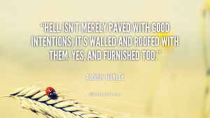 Go Back > Gallery For > Good Intentions Quotes