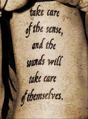 tattoo-quotes-take-care-of-the-sense.jpg