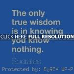 socrates, quotes, sayings, true wisdom, you know nothing socrates ...