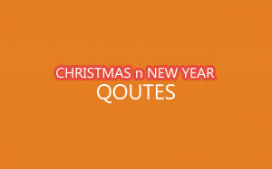CHRISTMAS n NEW YEAR QUOTES IMG: MERCENIE