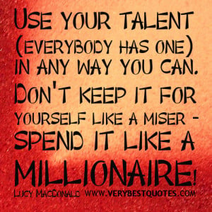 Use your talent – Motivational quotes