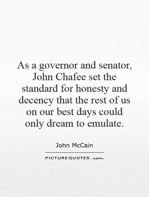 As a governor and senator, John Chafee set the standard for honesty ...