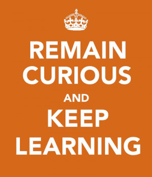 In Praise of Questions & Still Learning