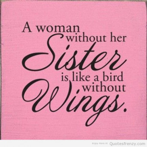 incoming search terms quotes on sisters sayings about sisters sticking ...