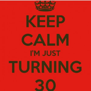 Turning 30 Quotes