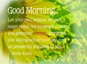 ... warmth, and great and lasting will be your joy, and all prosperity