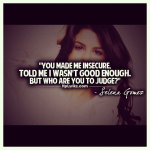 Lyrics Quotes, Quotessong Lyrics, Selena Gomez Lyrics, Selena Gomez ...