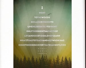 Henry David Thoreau – I Went To The Woods...[2] Quote in shape of a ...