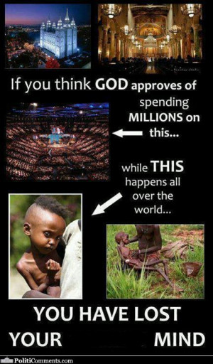 Picture of Mega Churches: If you think GOD aproves of spending ...