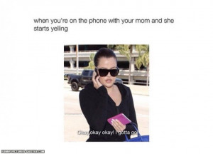 Mom Yells on Phone