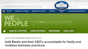 White House Petition - Hold Bank CEO's accountable!