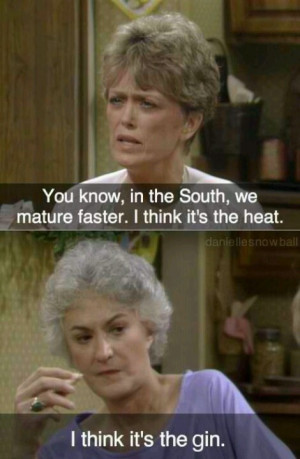 Golden Girls Quotes.....love love love them