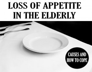 Loss of Appetite in Elderly: Causes and How to Cope
