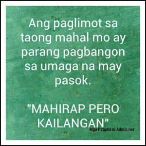 tagalog sad love quotes paglimot sa mahal tagalog sad love quotes ...