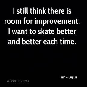 Fumie Suguri - I still think there is room for improvement. I want to ...