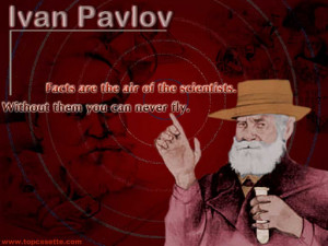 Does the name Pavlov ring a bell?