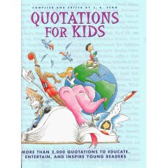 Quotations for Kids by J.A. Senn