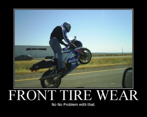 Re: Motorcycle Motivational Posters (funny or not)