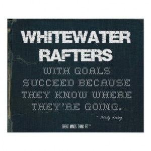 ... in Denim > Motivational poster with #whitewater #rafting #quote