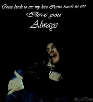 Severus Snape I love you always