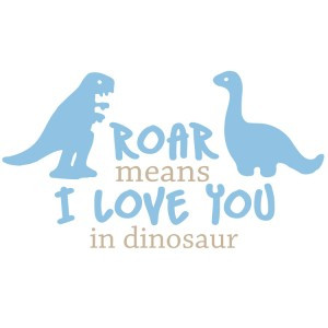 dinosaur love quotes