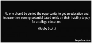 No one should be denied the opportunity to get an education and ...