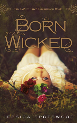 Book Review: Born Wicked (The Cahill Witch Chronicles Book One) by ...