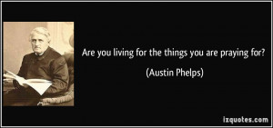 More Austin Phelps Quotes