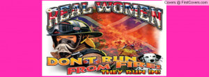 Results For Firefighter Facebook Covers