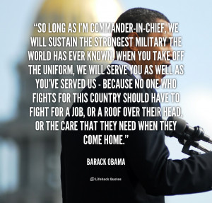 quote-Barack-Obama-so-long-as-im-commander-in-chief-we-will-166882.png