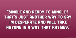 Single And Ready To Mingle Quotes