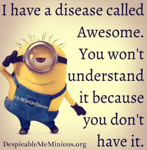 , Disease Call, Quotes Inspiration, Quotes Funnypics, Minions Quotes ...
