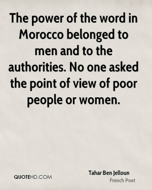 The power of the word in Morocco belonged to men and to the ...