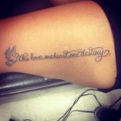 One Love,One Heart,One Destiny Tattoo