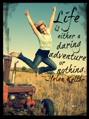 Think Quotes; It's Friday: Daring Adventure