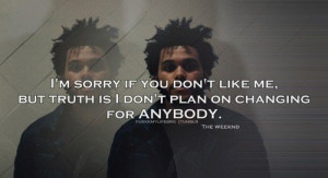 The Weeknd Quotes About Life Singer The Weeknd Quotes