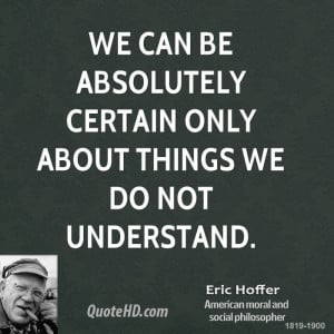 Eric Hoffer Quotes