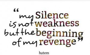 revenge #hatred #hate #silence