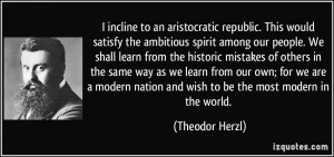 incline to an aristocratic republic. This would satisfy the ...