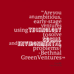 ... to solve social and environmental problems? bethnal green ventures