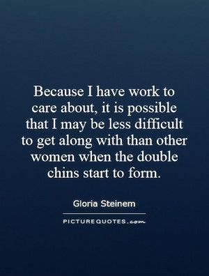 women quotes birth quotes gloria steinem quotes