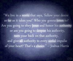 listened to a Joshua Harris sermon today! Had to pause it to copy this ...